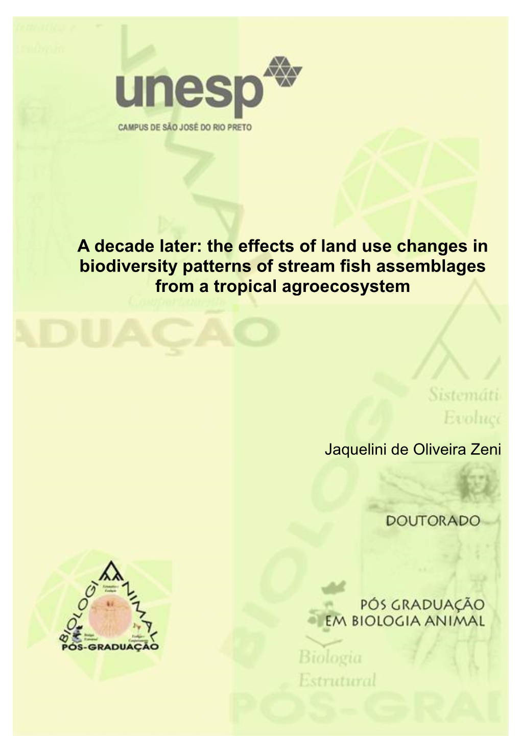 The Effects of Land Use Changes in Biodiversity Patterns of Stream Fish Assemblages from a Tropical Agroecosystem