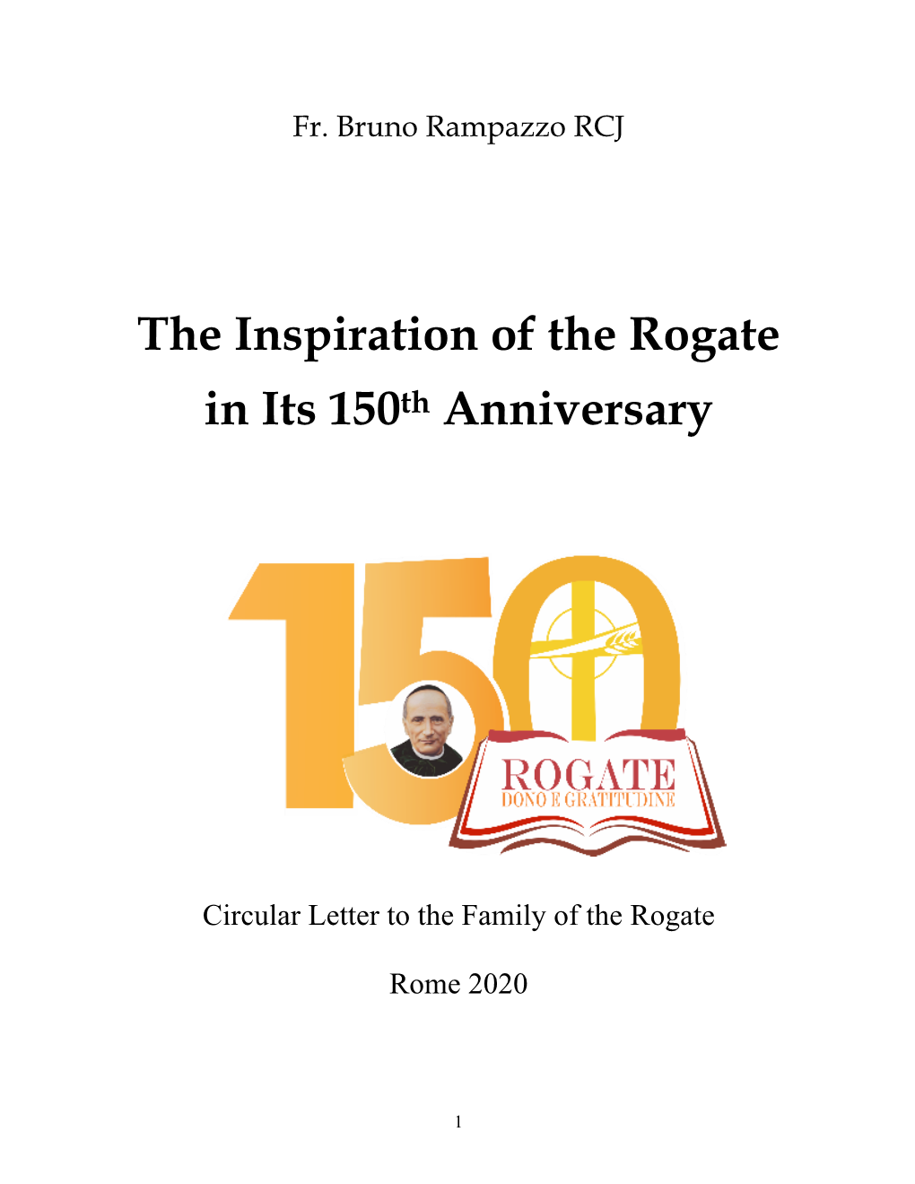 The Inspiration of the Rogate in Its 150Th Anniversary