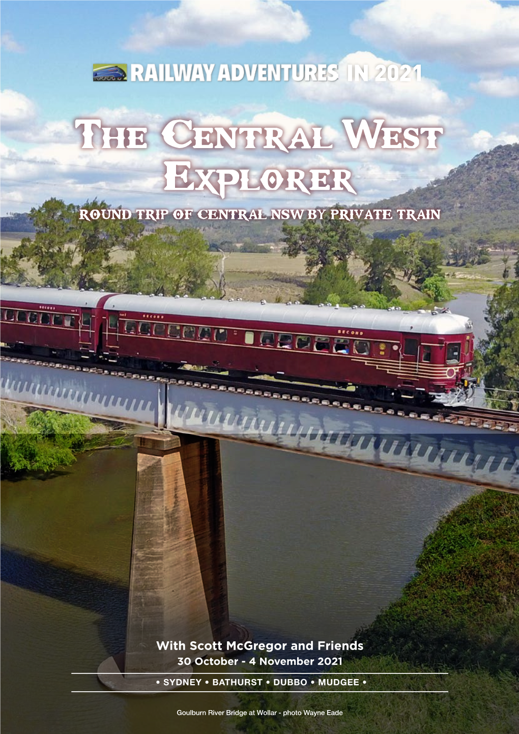 The Central West Explorer ROUND TRIP of CENTRAL NSW by PRIVATE TRAIN