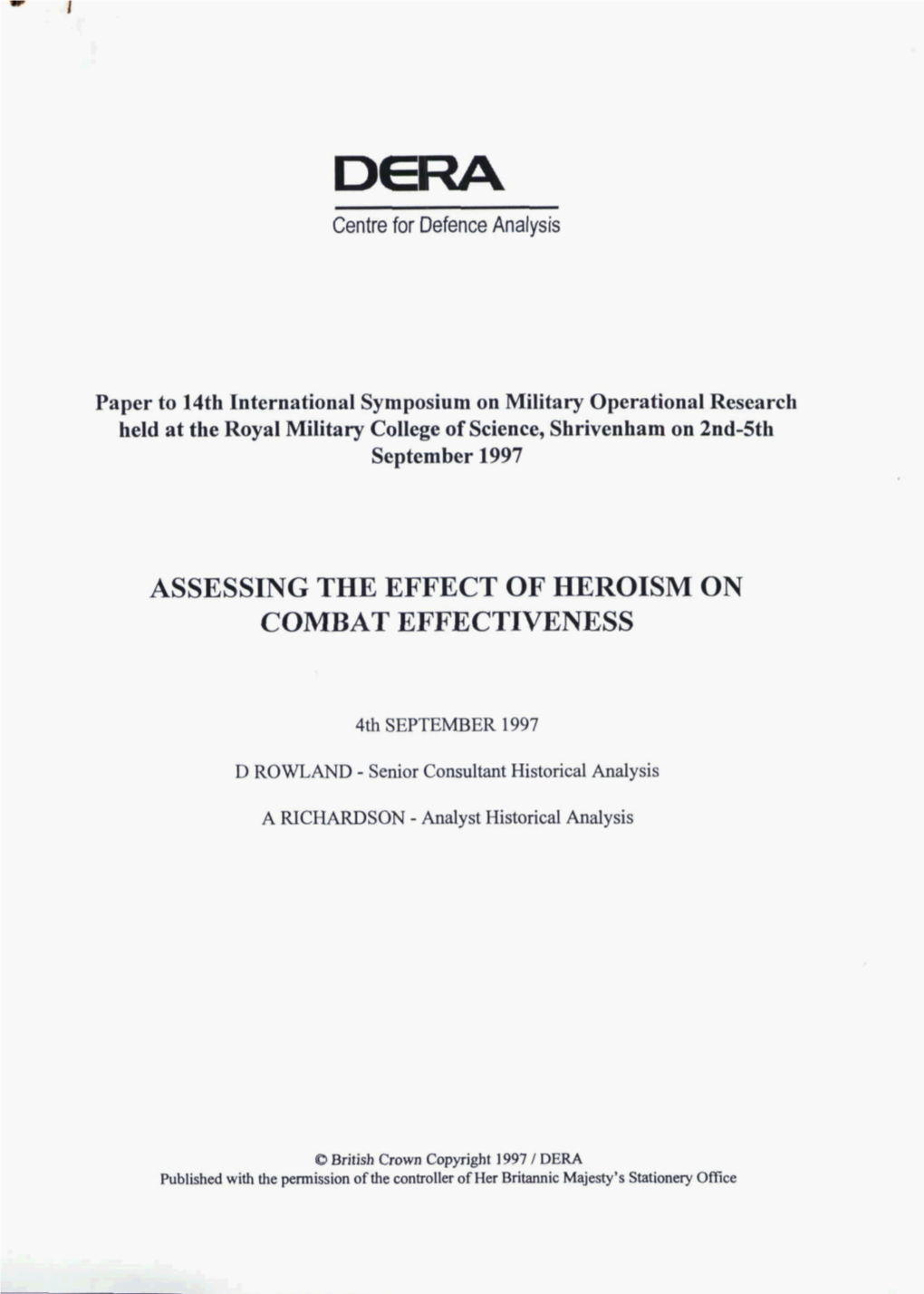 Assessing the Effect of Heroism on Combat Effectiveness