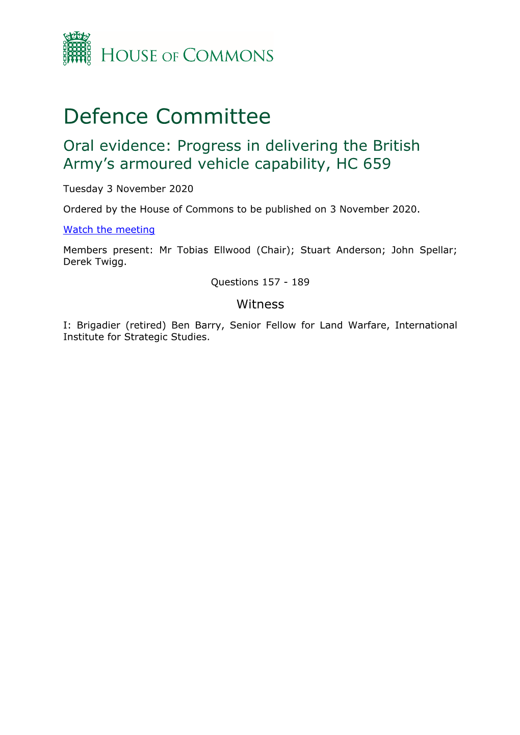 Defence Committee Oral Evidence: Progress in Delivering the British Army’S Armoured Vehicle Capability, HC 659