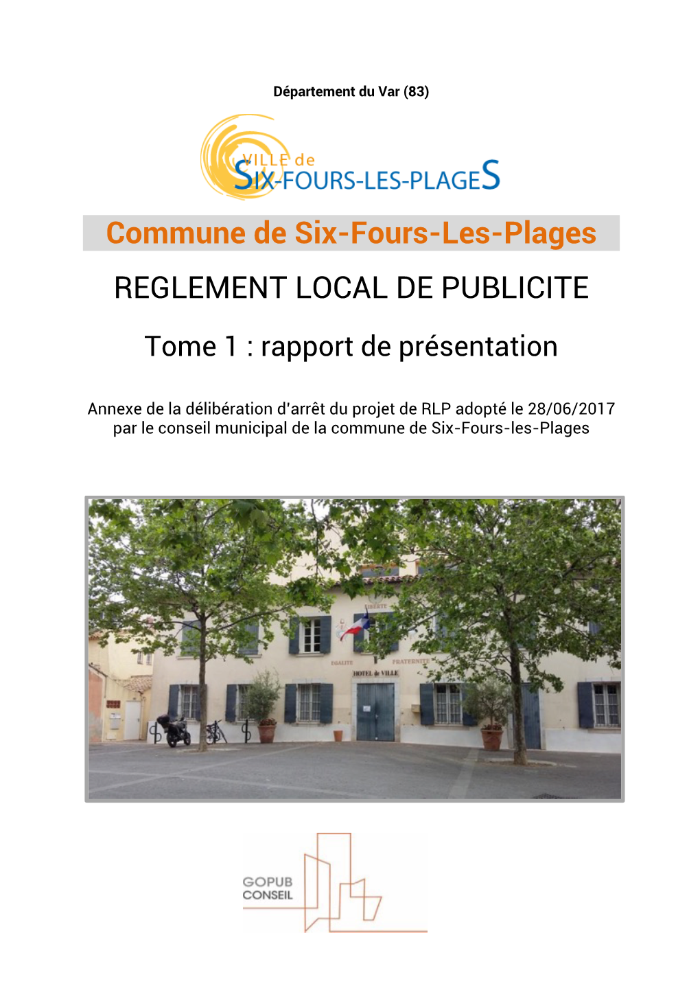 Commune De Six-Fours-Les-Plages REGLEMENT LOCAL DE PUBLICITE