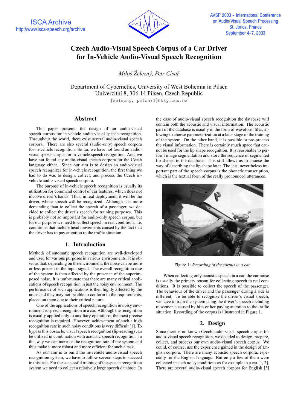 Czech Audio-Visual Speech Corpus of a Car Driver for In-Vehicle Audio-Visual Speech Recognition