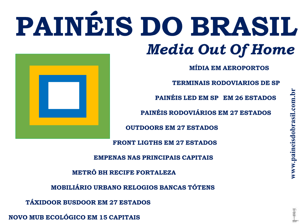 PAINÉIS DO BRASIL Media out of Home