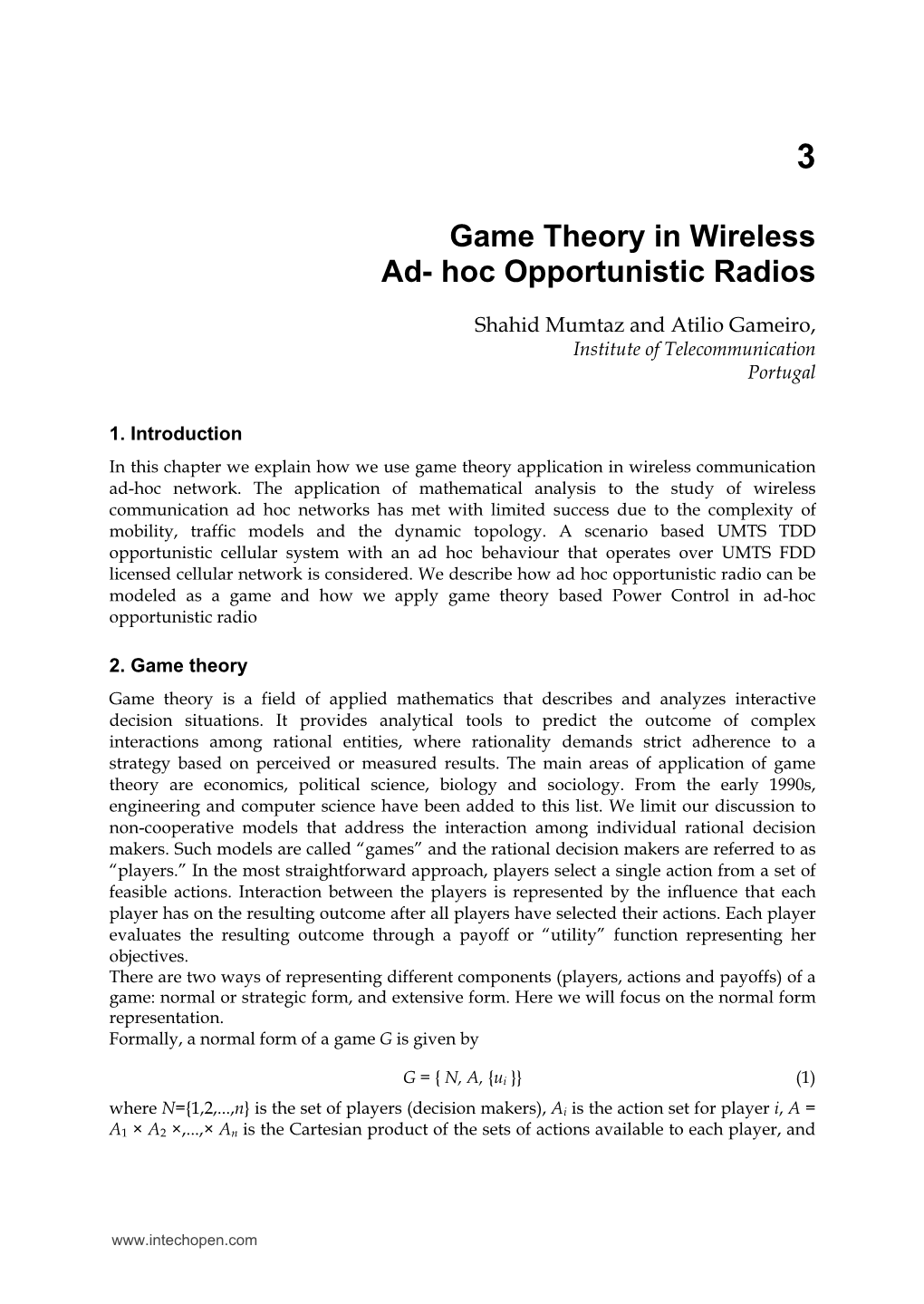 Game Theory in Wireless Ad- Hoc Opportunistic Radios