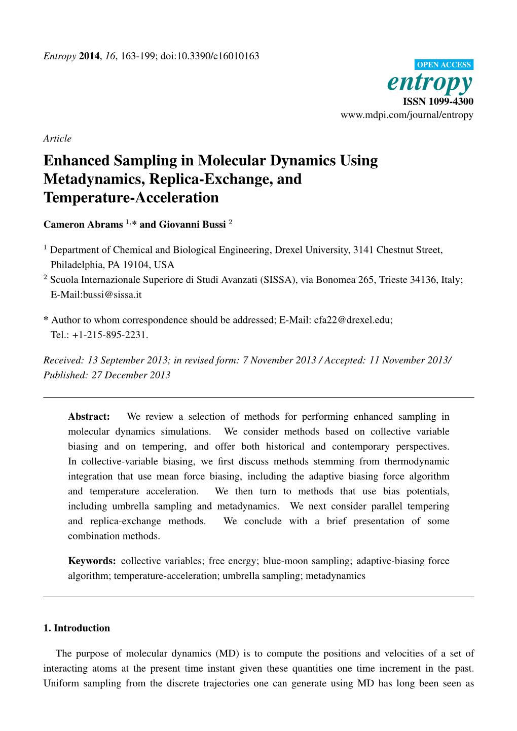 Enhanced Sampling in Molecular Dynamics Using Metadynamics, Replica-Exchange, and Temperature-Acceleration