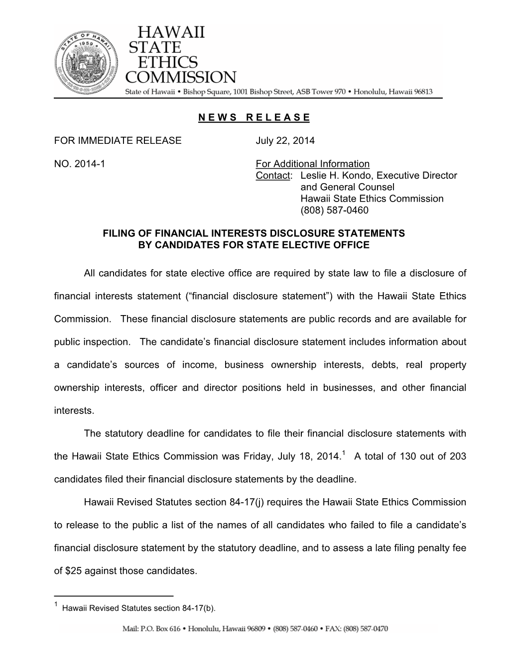 NEWSRELEASE for IMMEDIATE RELEASE July 22, 2014 NO. 2014