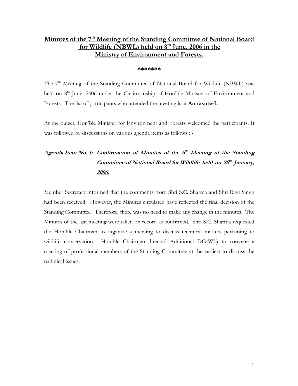 Minutes of the 7Th Meeting of the Standing Committee of National Board for Wildlife (NBWL) Held on 8Th June, 2006 in the Minist