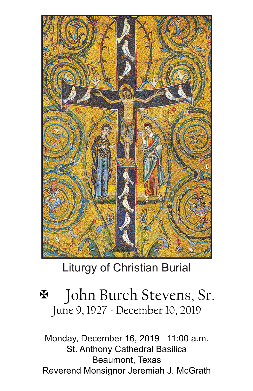 Liturgy of Christian Burial X John Burch Stevens, Sr