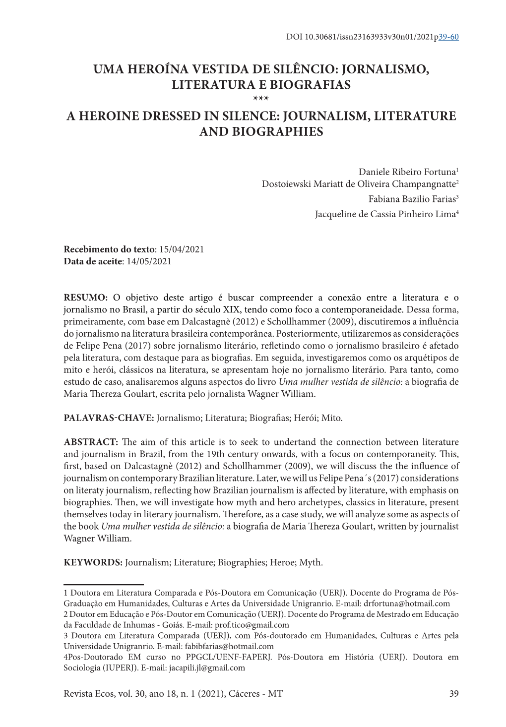 Jornalismo, Literatura E Biografias *** a Heroine Dressed in Silence: Journalism, Literature and Biographies