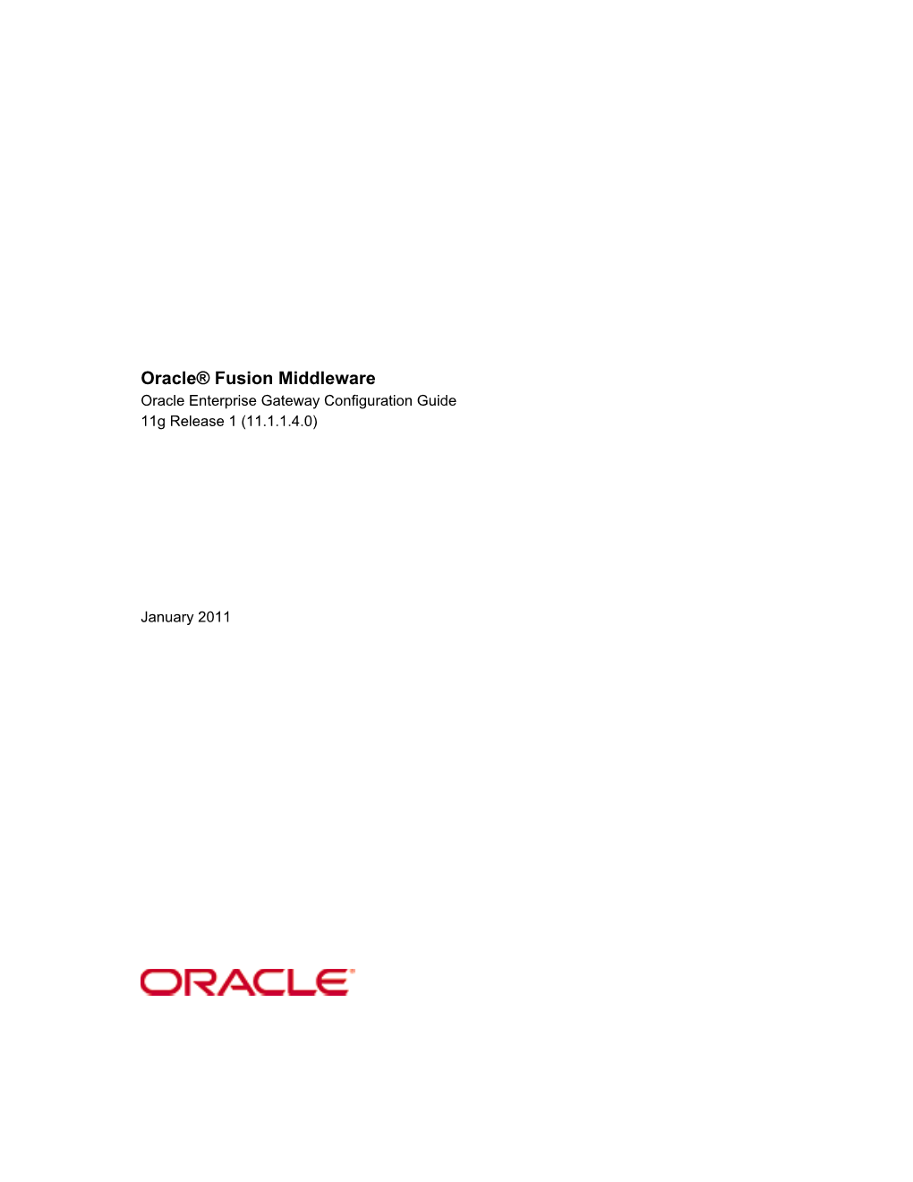 Oracle® Fusion Middleware Oracle Enterprise Gateway Configuration Guide 11G Release 1 (11.1.1.4.0)