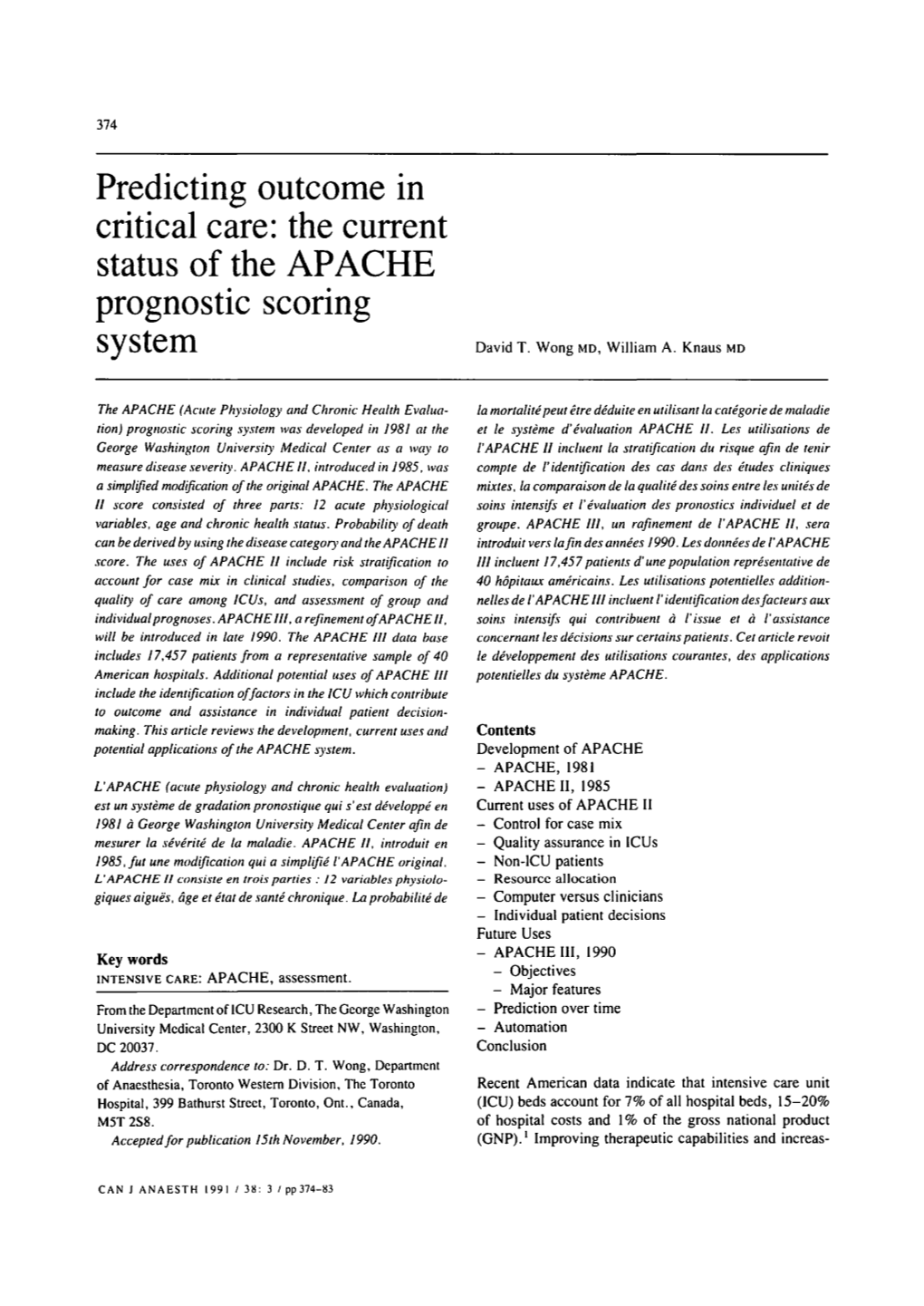 Predicting Outcome in Critical Care: the Current Status of the APACHE Prognostic Scoring System David T