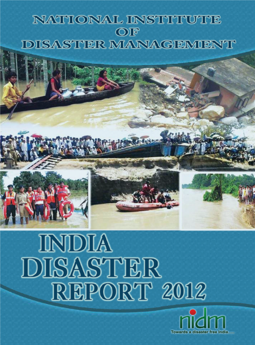 India Disaster Report 2012
