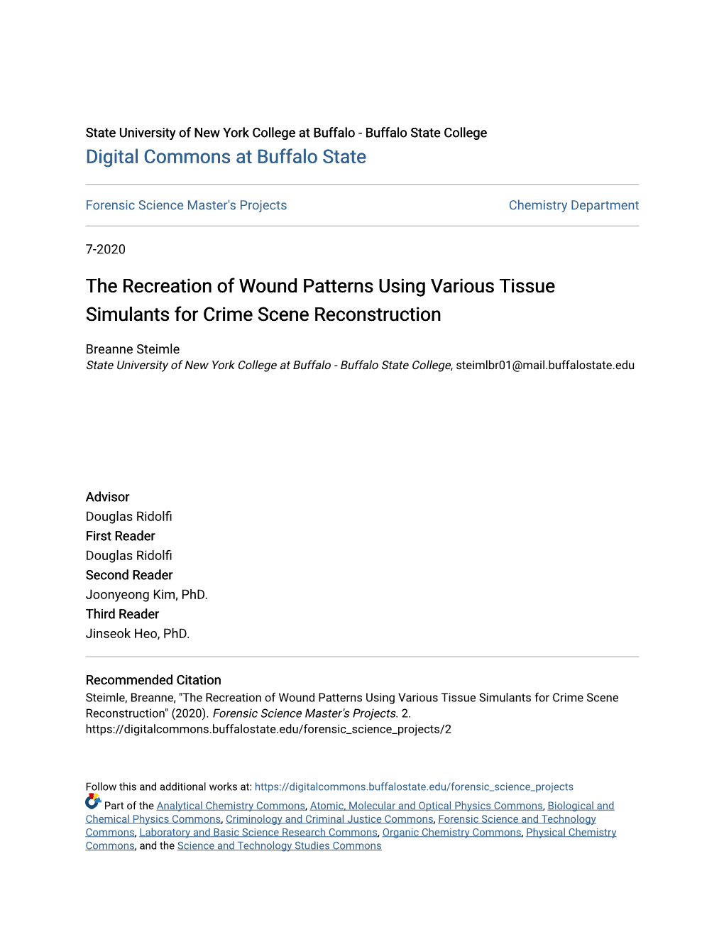 The Recreation of Wound Patterns Using Various Tissue Simulants for Crime Scene Reconstruction