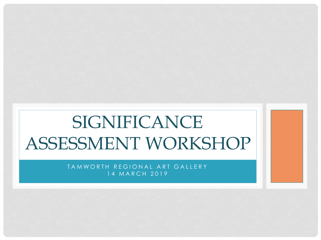 Significance Assessment Workshop