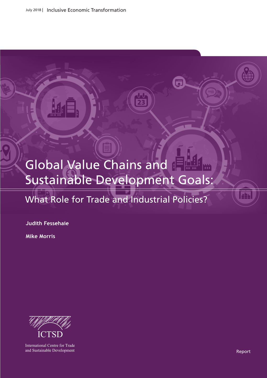 Global Value Chains and Sustainable Development Goals: What Role for Trade and Industrial Policies?