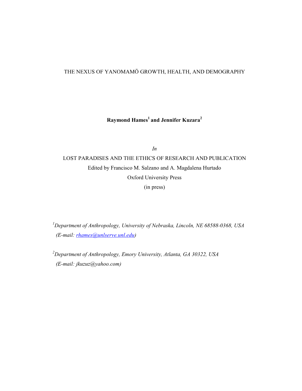 The Nexus of Yanomamö Growth, Health, and Demography