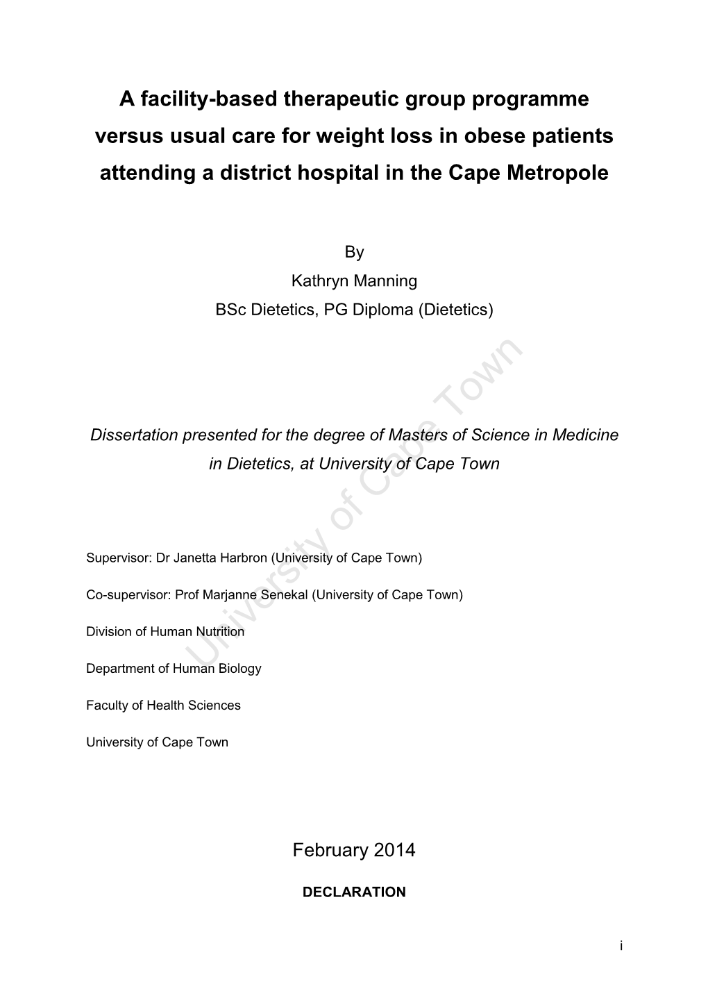 A Facility-Based Therapeutic Group Programme Versus Usual Care for Weight Loss in Obese Patients Attending a District Hospital in the Cape Metropole