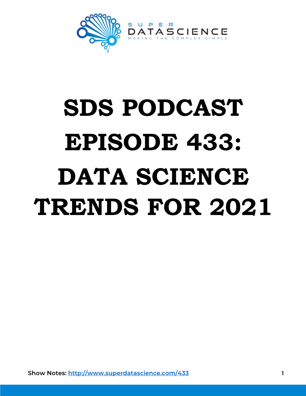 Sds Podcast Episode 433: Data Science Trends for 2021