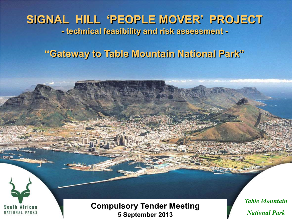 SIGNAL HILL „PEOPLE MOVER‟ PROJECT - Technical Feasibility and Risk Assessment