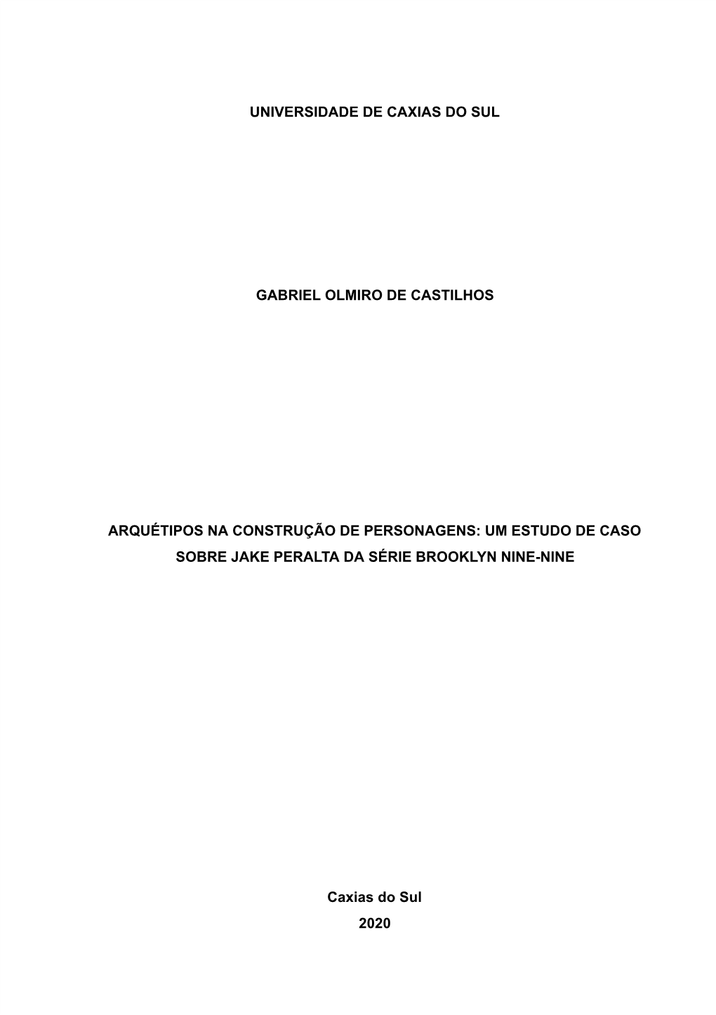 Universidade De Caxias Do Sul Gabriel Olmiro De Castilhos