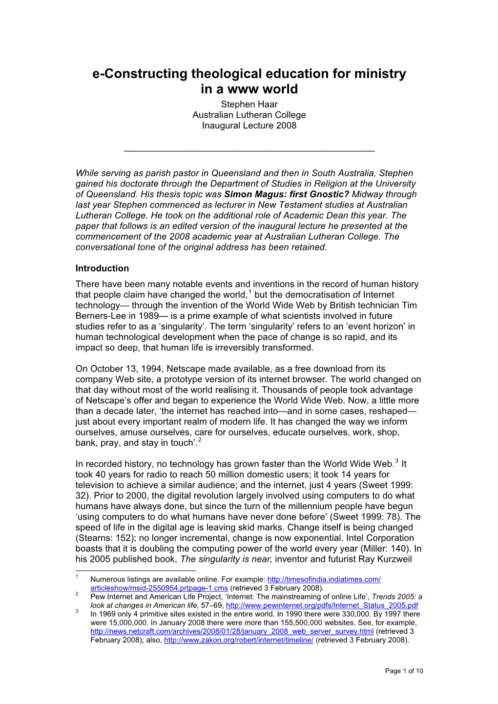 E-Constructing Theological Education for Ministry in a Www World Stephen Haar Australian Lutheran College Inaugural Lecture 2008