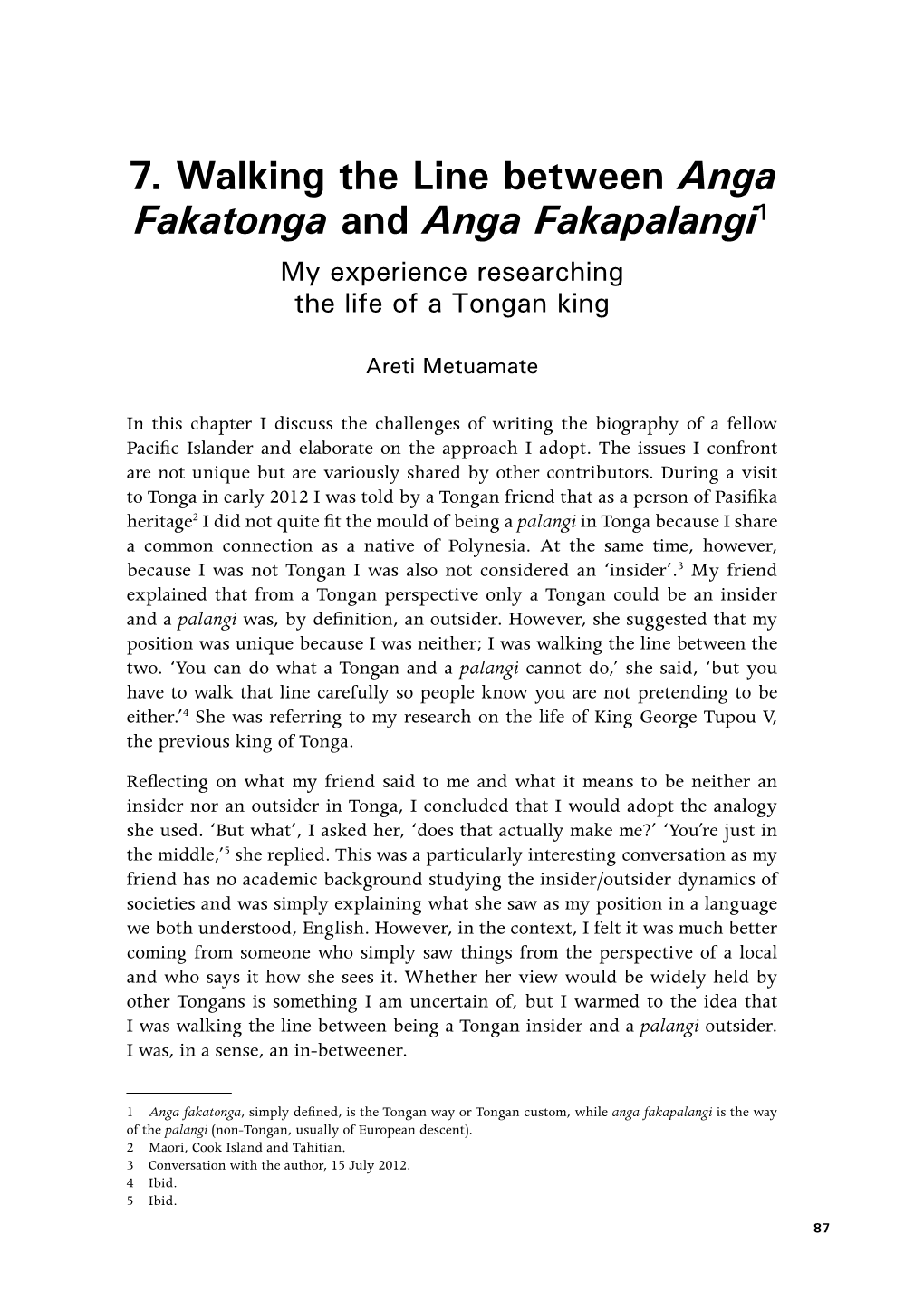 7. Walking the Line Between Anga Fakatonga and Anga Fakapalangi1 My Experience Researching the Life of a Tongan King