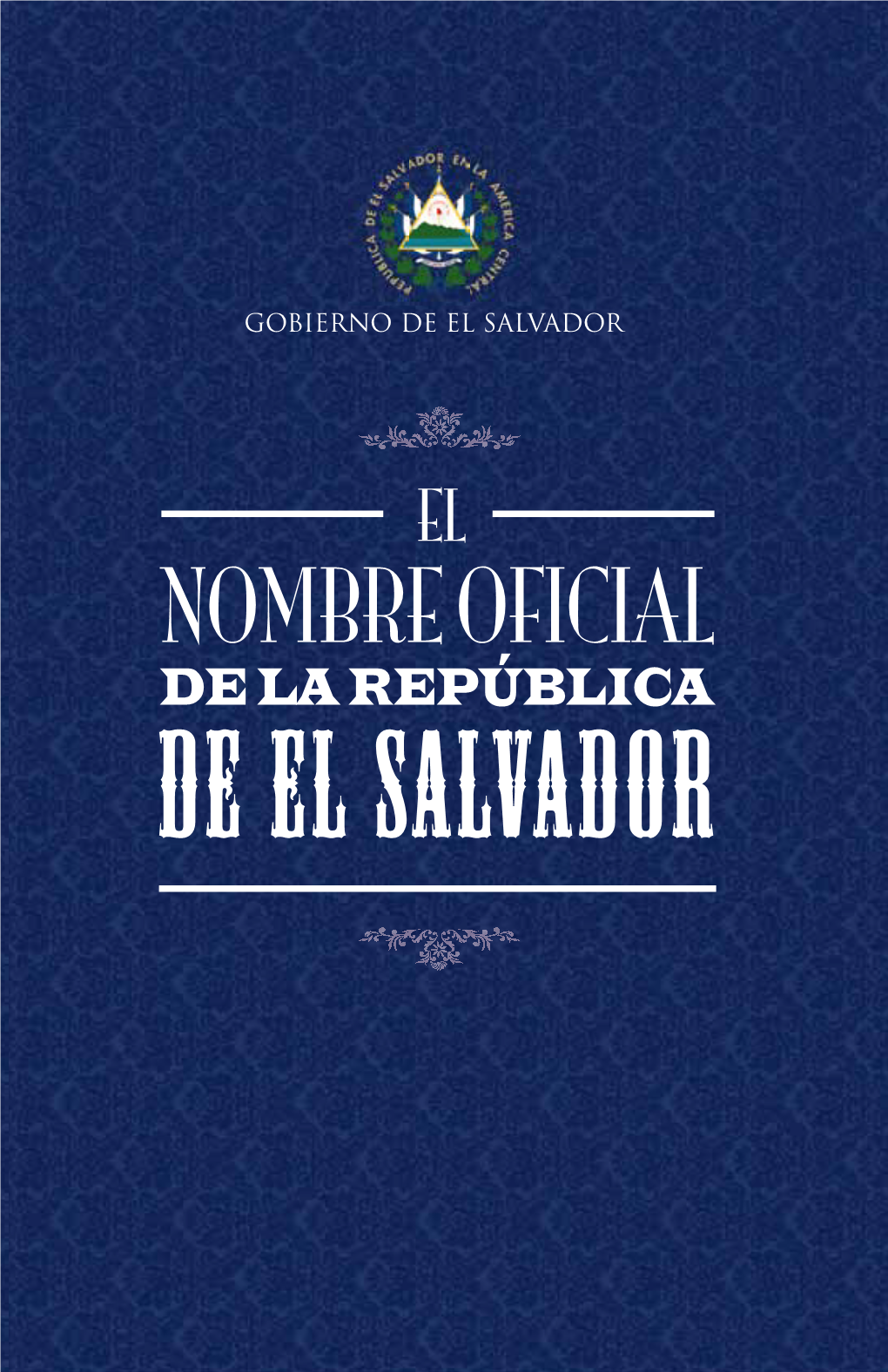 El Nombre De El Salvador Escrito Como “Constitución Del Estado Del Salvador”