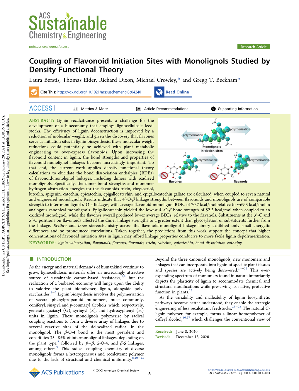 Coupling of Flavonoid Initiation Sites with Monolignols Studied by Density Functional Theory Laura Berstis, Thomas Elder, Richard Dixon, Michael Crowley,* and Gregg T