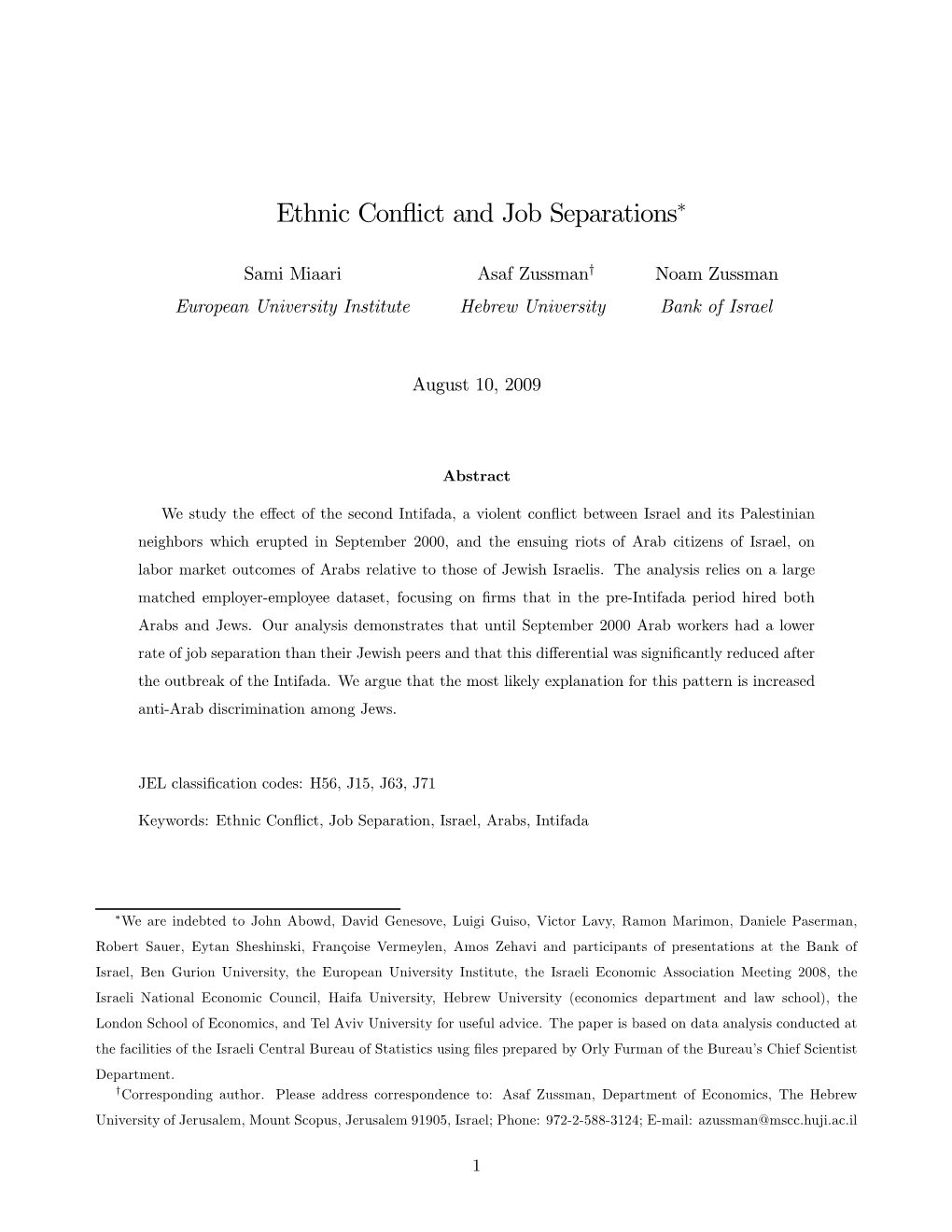 Ethnic Conflict and Job Separations*