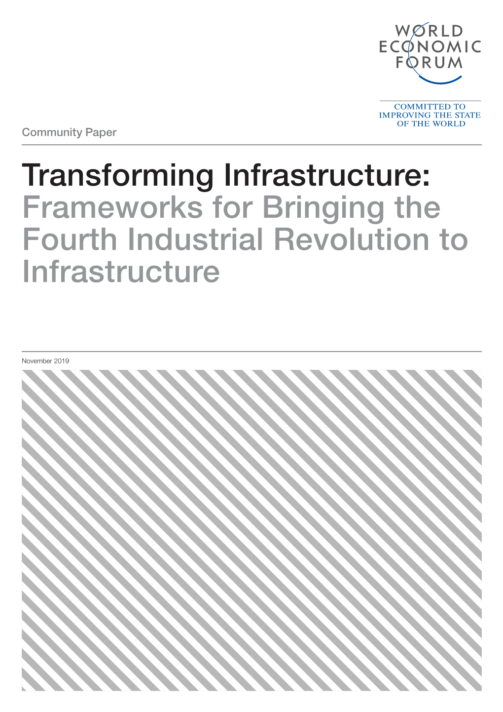 Transforming Infrastructure: Frameworks for Bringing the Fourth Industrial Revolution to Infrastructure