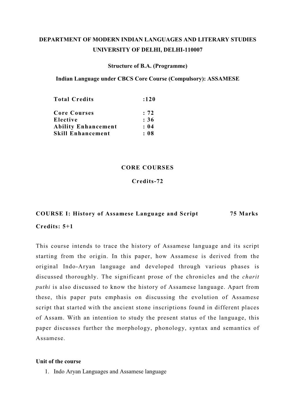 Department of Modern Indian Languages and Literary Studies University of Delhi, Delhi-110007