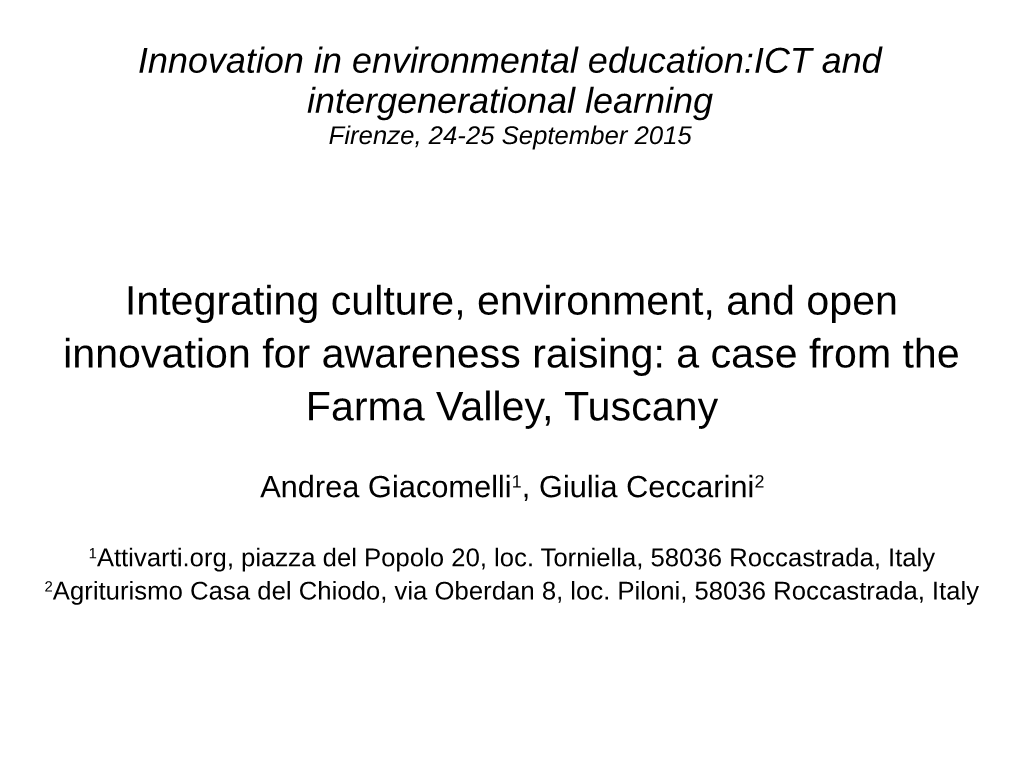 Integrating Culture, Environment, and Open Innovation for Awareness Raising: a Case from the Farma Valley, Tuscany