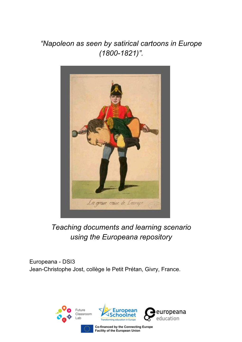 “Napoleon As Seen by Satirical Cartoons in Europe (1800-1821)”