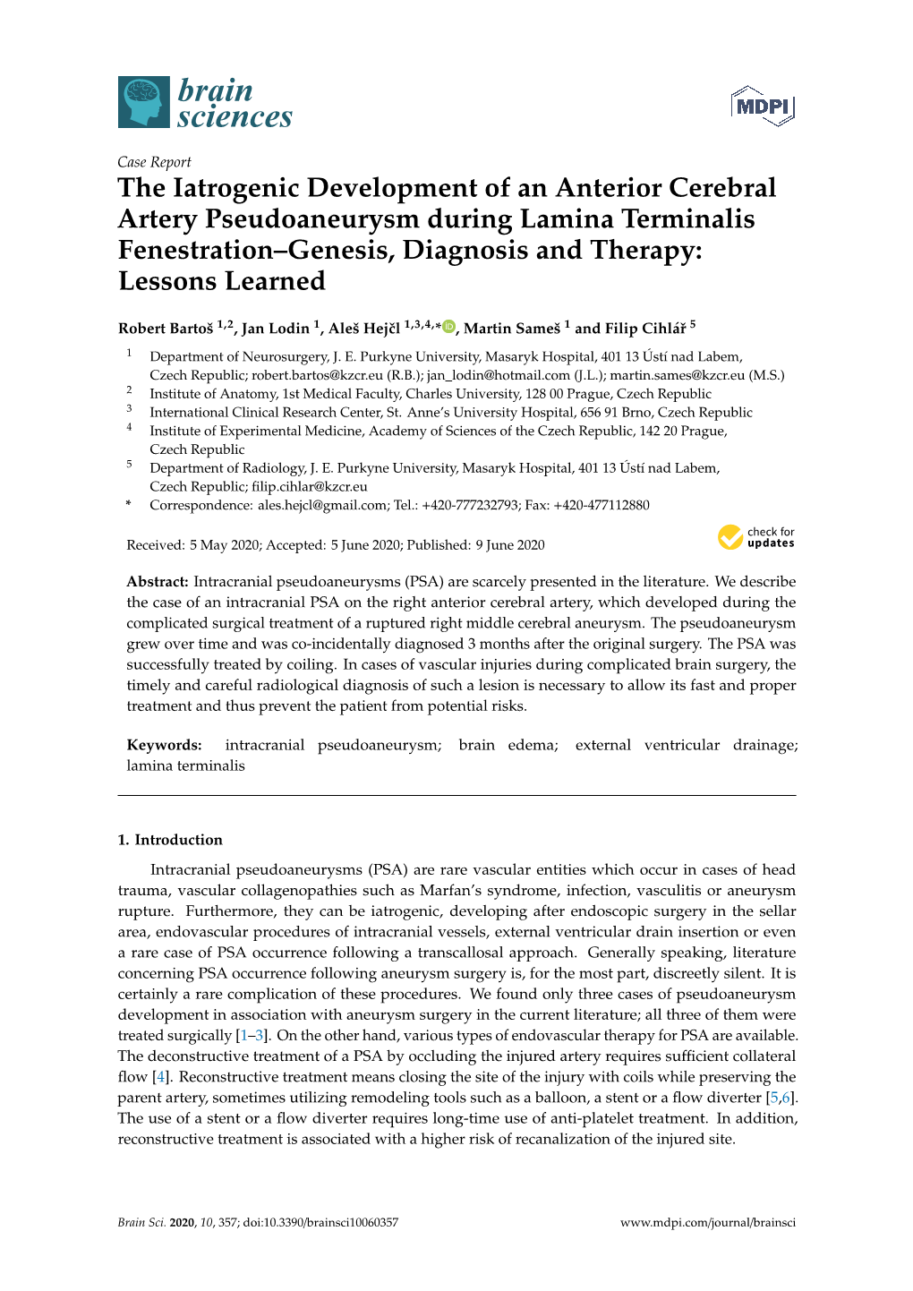 The Iatrogenic Development of an Anterior Cerebral Artery Pseudoaneurysm During Lamina Terminalis Fenestration–Genesis, Diagnosis and Therapy: Lessons Learned