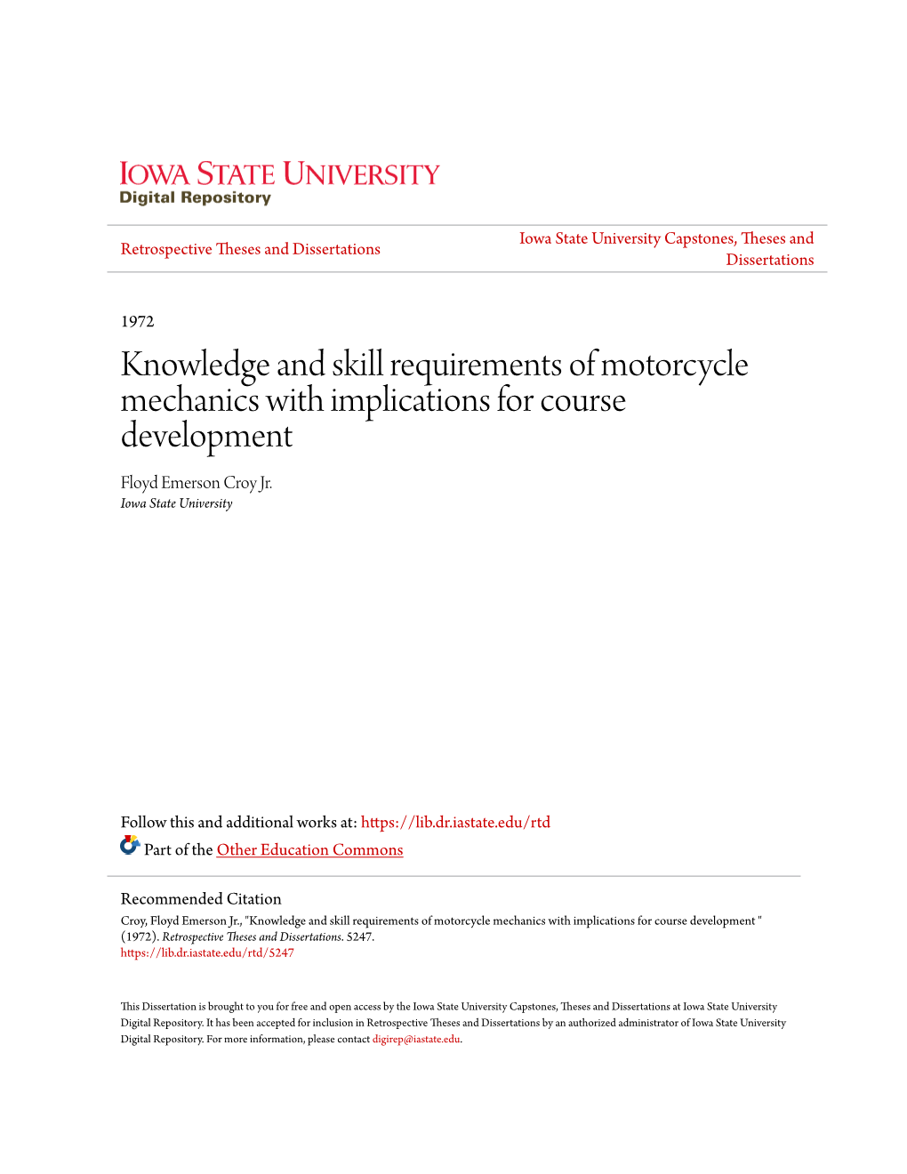 Knowledge and Skill Requirements of Motorcycle Mechanics with Implications for Course Development Floyd Emerson Croy Jr