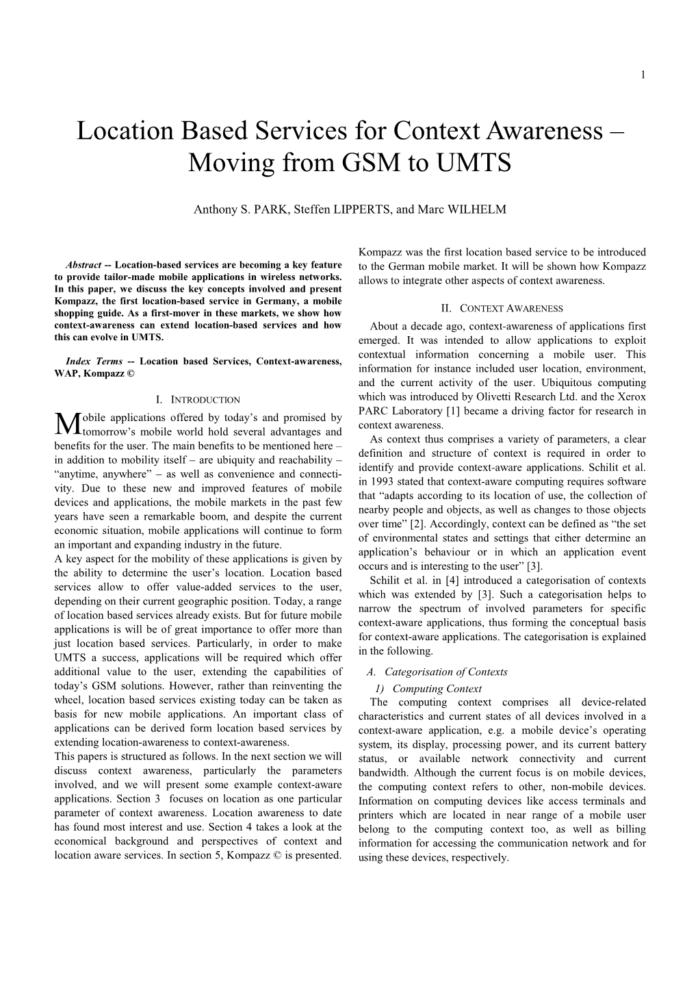 Location Based Services for Context Awareness – Moving from GSM to UMTS