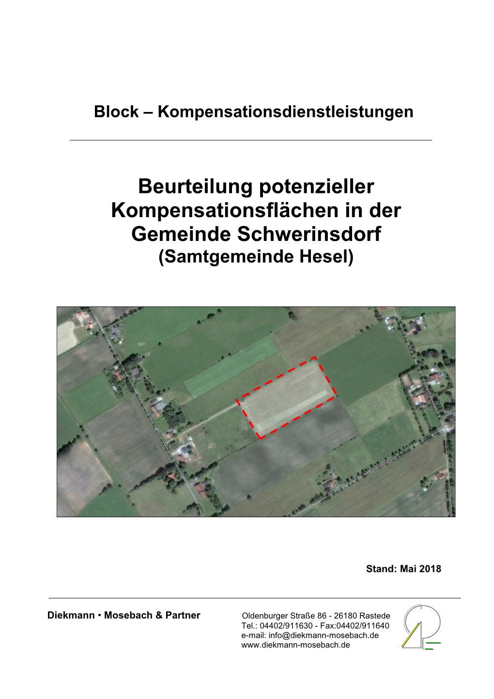 Beurteilung Potenzieller Kompensationsflächen in Der Gemeinde Schwerinsdorf (Samtgemeinde Hesel)