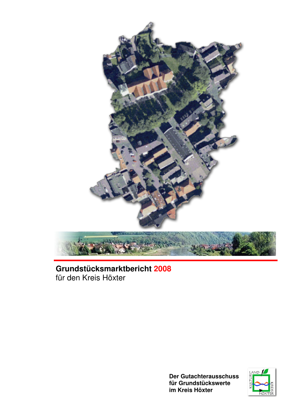 Grundstücksmarktbericht 2008 Für Den Kreis Höxter