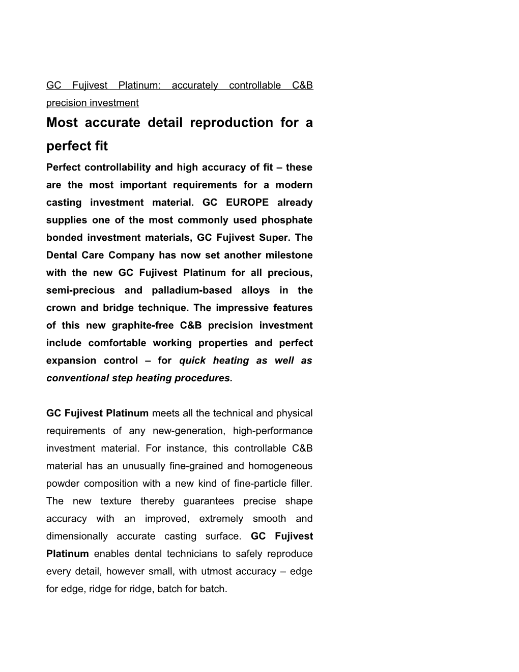 GC Fujivest Platinum: Accurately Controllable C&B Precision Investment