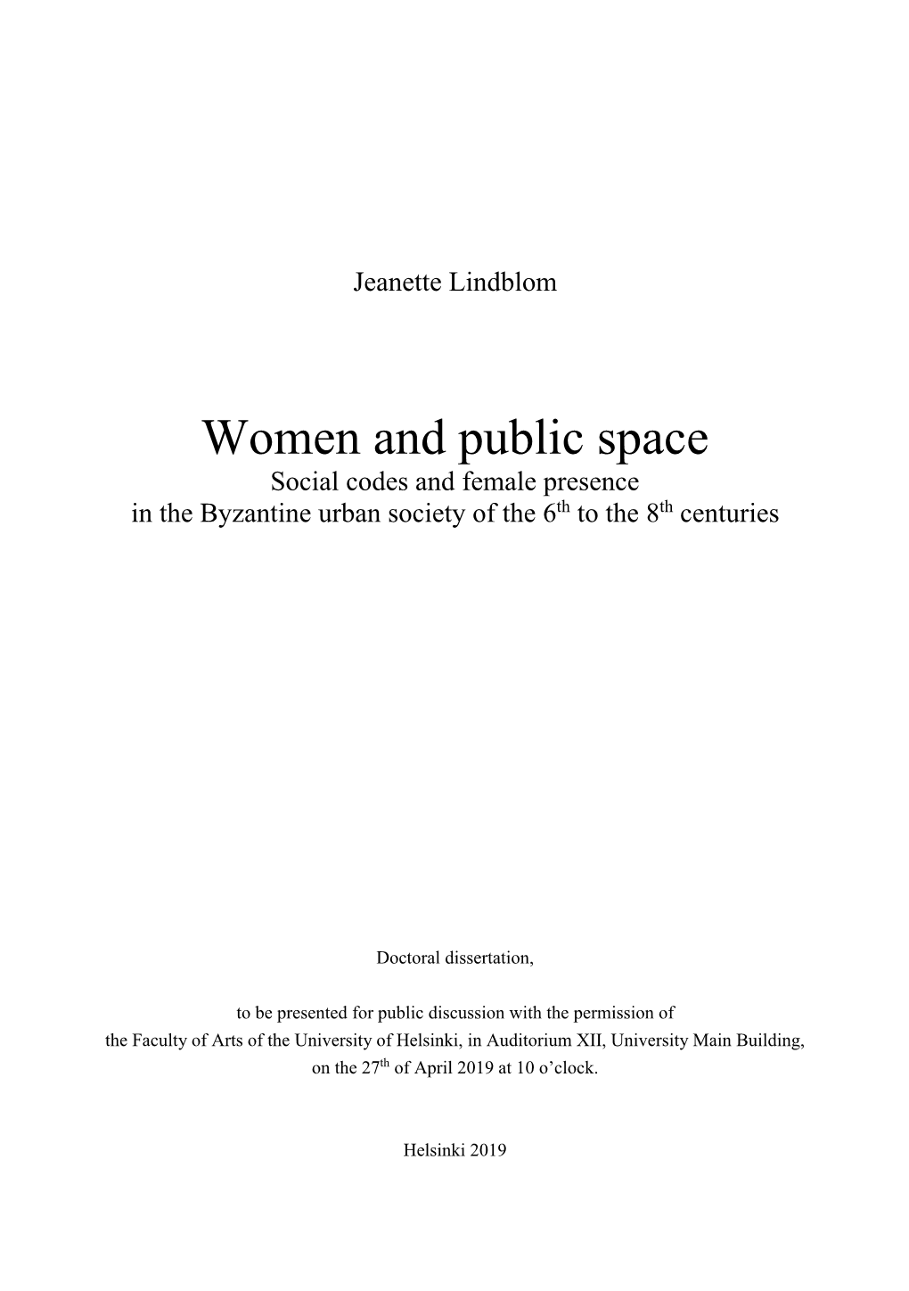 Women and Public Space: Social Codes and Female Presence in The