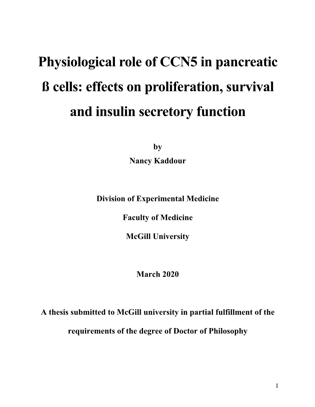 Physiological Role of CCN5 in Pancreatic ß Cells: Effects on Proliferation, Survival and Insulin Secretory Function