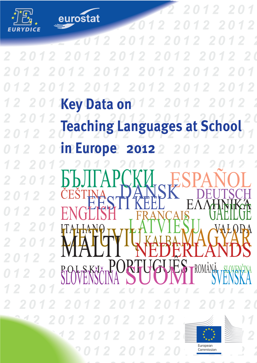 Key Data on Teaching Languages at School in Europe