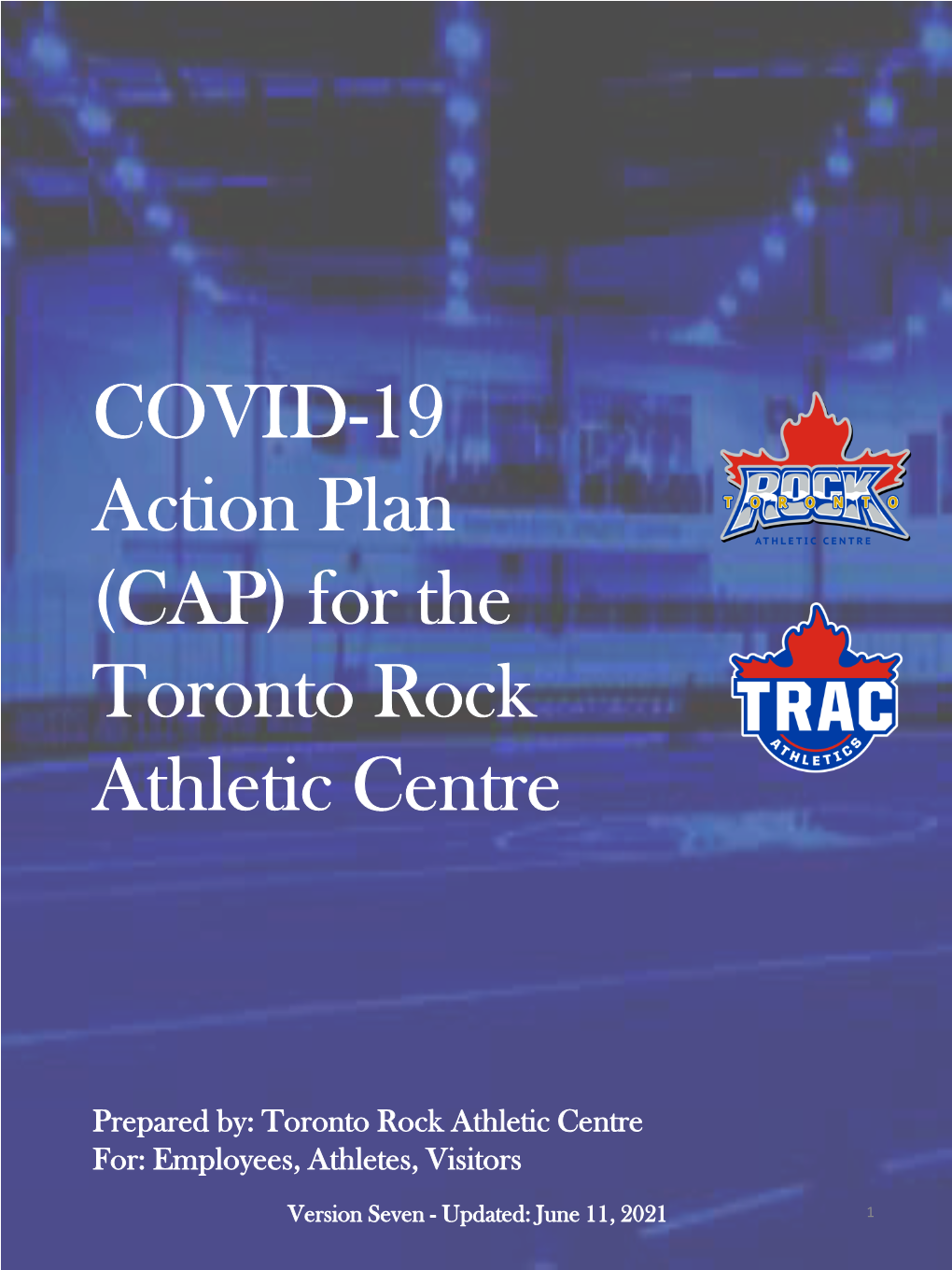 COVID-19 Action Plan (CAP) for the Toronto Rock Athletic Centre