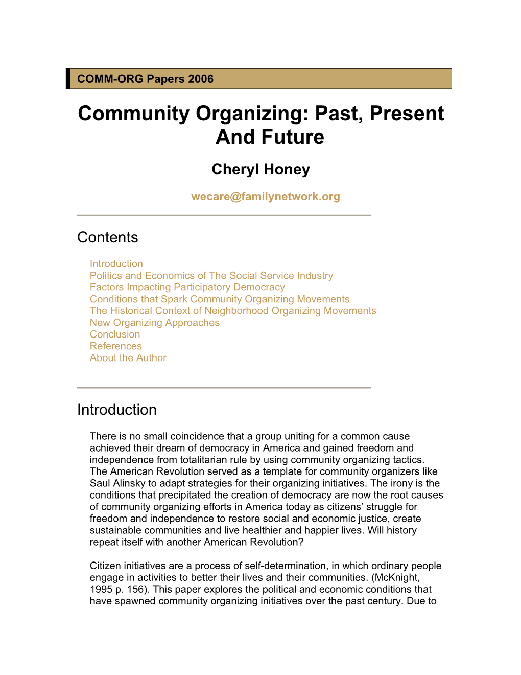 COMM-ORG Papers 2006 Community Organizing: Past, Present and Future Cheryl Honey