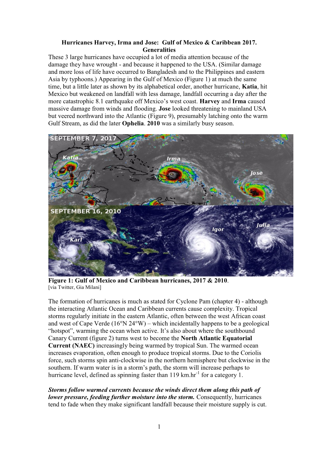 1 Hurricanes Harvey, Irma and Jose: Gulf of Mexico & Caribbean 2017