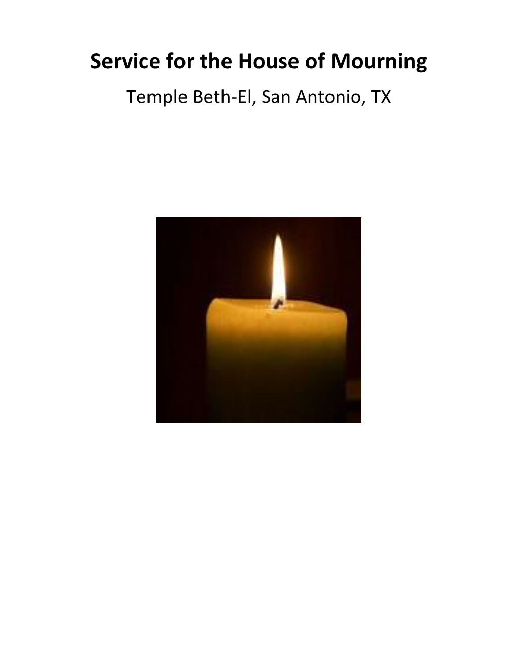 Service for the House of Mourning Temple Beth-El, San Antonio, TX