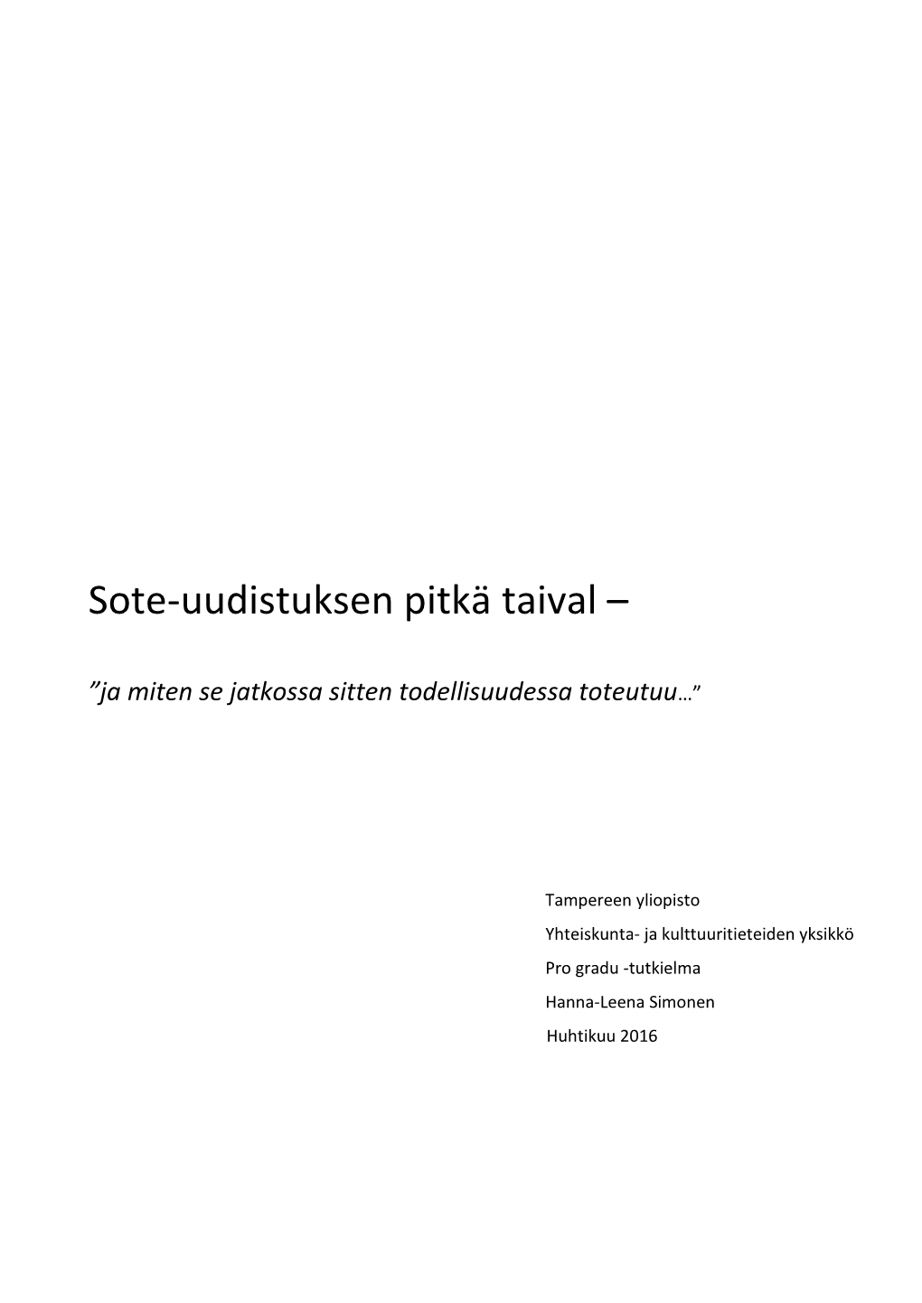 Sote-Uudistuksen Pitkä Taival –