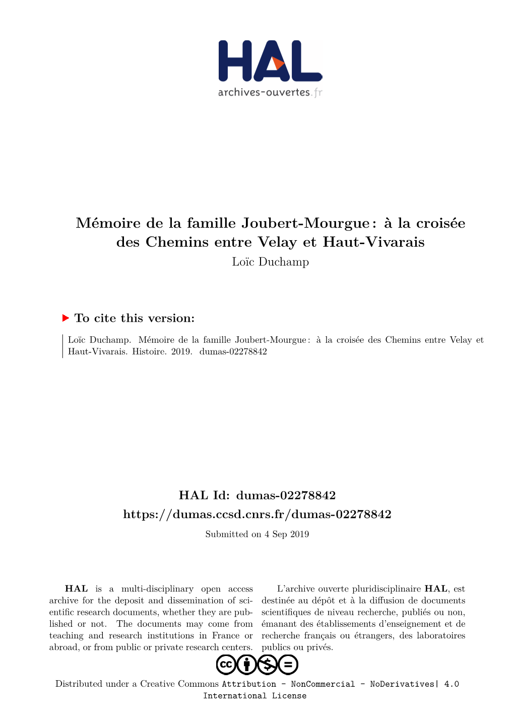 Mémoire De La Famille Joubert-Mourgue : À La Croisée Des Chemins Entre Velay Et Haut-Vivarais Loïc Duchamp