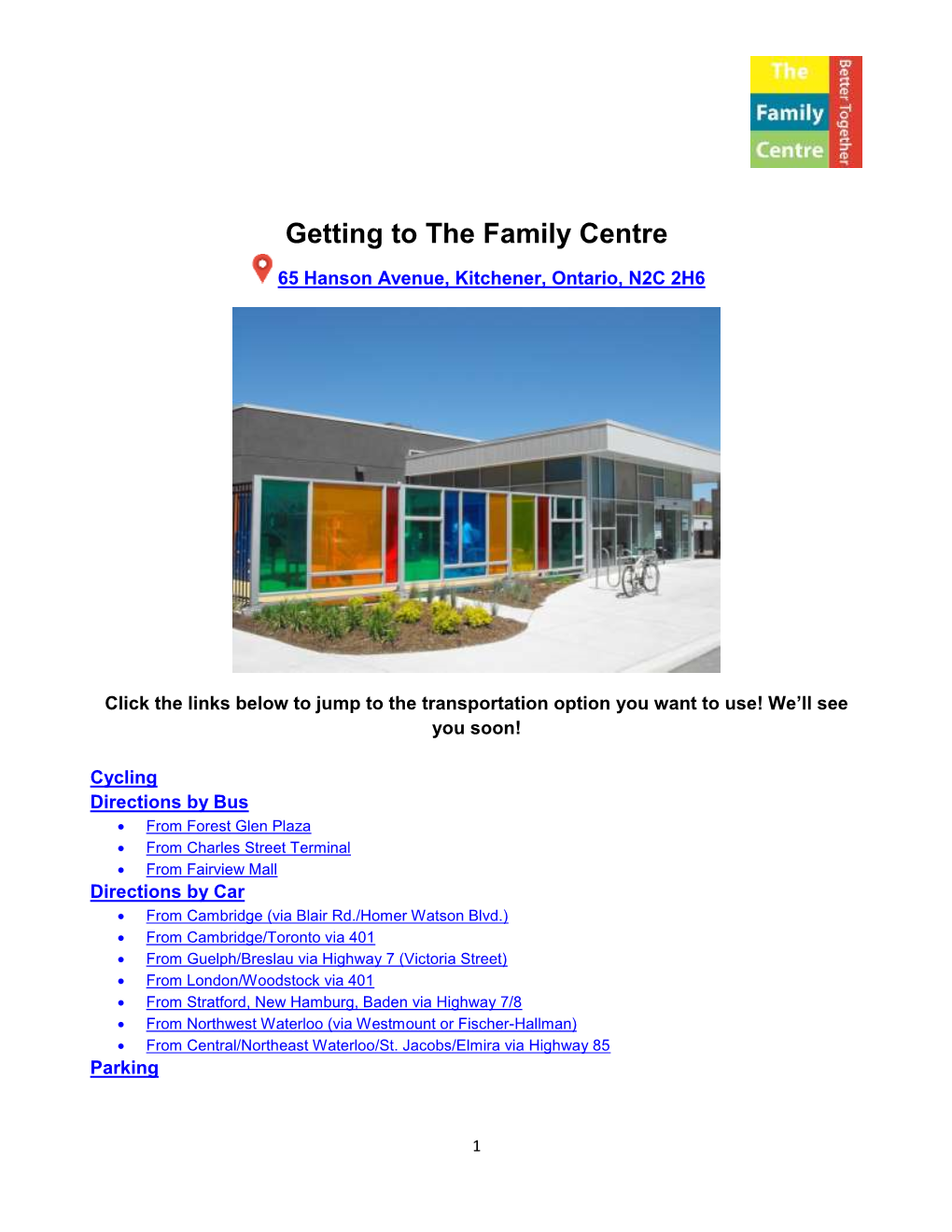 Getting to the Family Centre